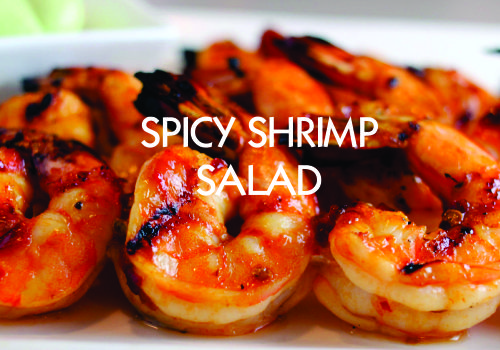 Recipe of the week:  Spicy Shrimp Salad