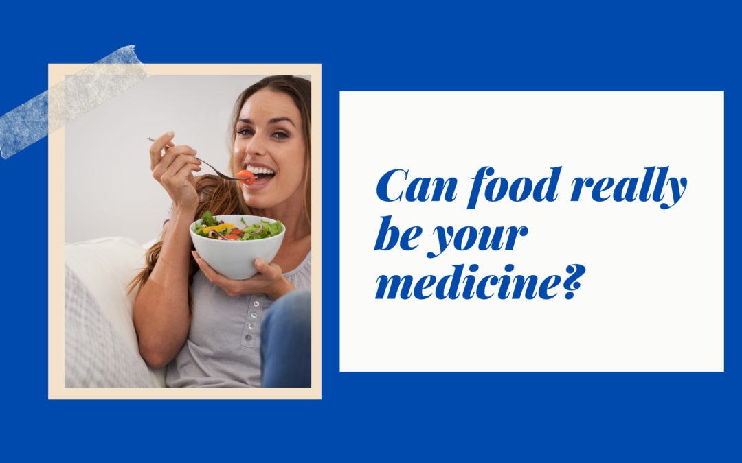 Can food really be your medicine?