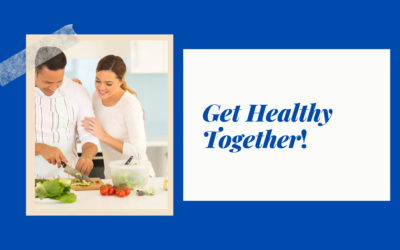 Get Healthy Together!