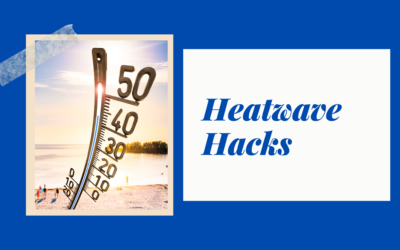 Heatwave Hacks