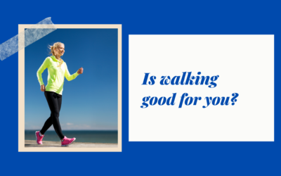 Is walking good for you?
